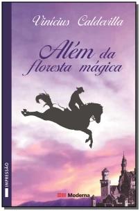Além da floresta mágica