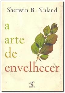 A arte de envelhecer