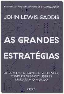 As grandes estratégias