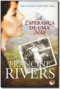 A esperança de uma mãe