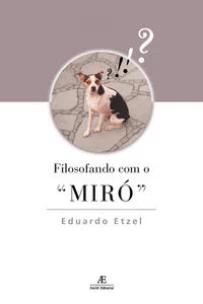 Filosofando com o "Miró"