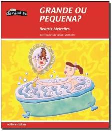 Grande ou pequena?