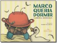 Marco queria dormir