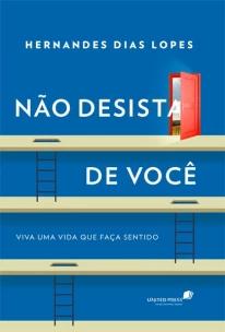 Não desista de você