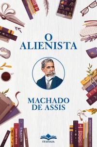 O Alienista