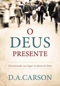 O Deus presente