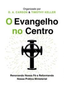 O Evangelho no centro
