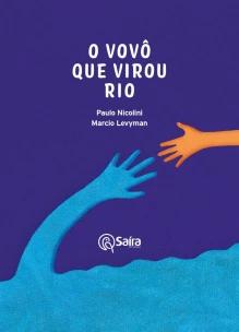 O vovô que virou rio