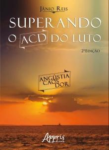 Superando o ACD do Luto
