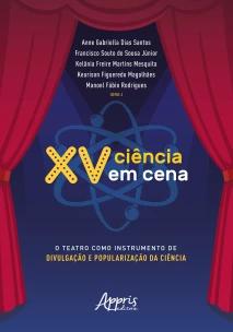XV Ciência em Cena: